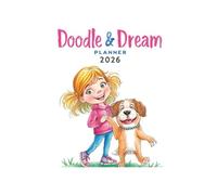 Doodle & Dream: The Ultimate Tween Mindset & Motivation Planner
