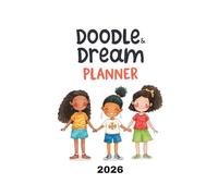 Doodle & Dream: The Ultimate Tween Mindset & Motivation Planner