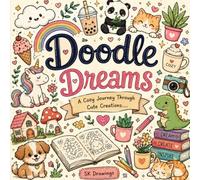 Doodle Dreams: A Cozy Journey Through Cute Creations