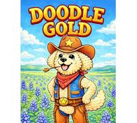 Doodle Gold: A Fun & Easy Coloring Book for Kids and Adults | Cute Doodle Dogs, Simple Designs, Stress Relief & Relaxation