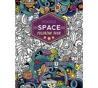 Doodle Space Coloring Book: Adult Coloring Book Wonderful Space Coloring Books for Grown-Ups, Relaxing, Inspiration