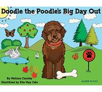 Doodle the Poodle's Big Day Out