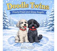 Doodle Twins: Frosty Paws and Snow Angels