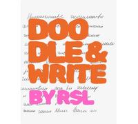 Doodle & Write by RSL: A Creative Writing and Drawing Journal for Kids