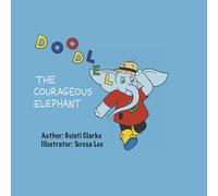 Doodleloo The Courageous Elephant (Doodleloo VS Morals & Values)