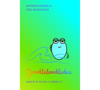 Doodleloodledee: Nature & Ocean Creativity Journal for Kids