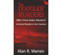 Doodler Murders: Unsolved Murders in San Francisco: 8 (Killer Crime)