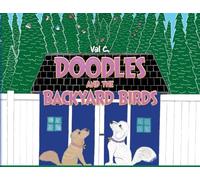 Doodles and the Backyard Birds
