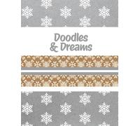 Doodles & Dreams: A Creative Journal for Imagination and Inspiration