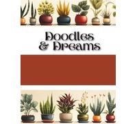 Doodles & Dreams: A Creative Journal for Imagination and Inspiration
