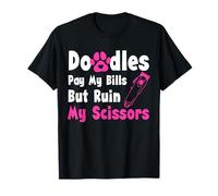 Doodles Pay My Bills But Ruin My Scissors T-Shirt