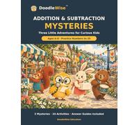 DoodleWise Addition & Subtraction Mysteries Collection: 3 Math Adventures with 24 Activities, Addition and Subtraction Practice with Numbers to 20, and Answer Keys for Ages 6-8