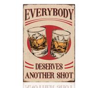 DOODLREAM Everybody Deserves Another Shot Nostalgic Vintage Metal Tin Sign for Bar Shop Room Man Cave Wall Decor 8 x 12 Inch