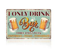 DOODLREAM Funny Beer Bar Wall Decor Sign,I Only Drink Beer Three Days a Week Yesterday Today Tomorrow Home Bar Wall Art, Vintage Metal Tin Poster for Home Man Cave Garage Bar Wall Decor 8 x 12 Inch