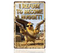 DOODLREAM Funny Chickens Tin Sign Retro Metal Wall Decor 20 x 30 cm Vintage I Refuse to Become A Nugget Wall Art Poster for Home Room Cafes Bar Outdoor Chicken Coop Kitchen Yard Man Cave Decor Gift