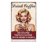 DOODLREAM Funny Coffee Lady Tin Sign Retro Metal Wall Decor 20 x 30cm Drink Coffee Do Stupid Things Faster Vintage Wall Art Poster for Home Cafe Room Bar Kitchen Man Cave Decor Gift
