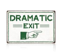 DOODLREAM Funny Dramatic Exit Tin Sign Retro Metal Wall Decor 20 x 30cm Green Abstract Wall Art Poster for Home Coffee Cafes Bathroom Gallery Man Cave Office Clubs Decor Gift