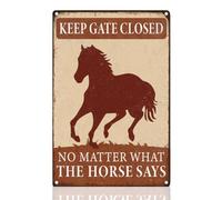 DOODLREAM Funny Horse Barn Retro Wall Decor Metal Tin Sign 20 x 30cm Keep Gate Closed No Matter What The Horse Says Vintage Wall Art Poster for Barn Stall Farmhouse Outdoor Clubs Decor Gift
