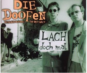 Doofen,die - Lach Doch Mal