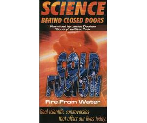 Doohan,James - Science: Behind Closed Doors, Vol. 5 - Cold Fusion: Fire From Water [VHS]