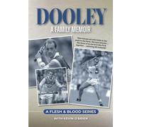 Dooley A Family Memoir