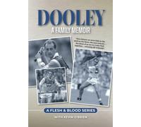 Dooley A Family Memoir