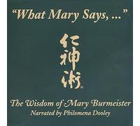 Dooley, Philomena - What Mary Says: Jin Shin Jyutsu
