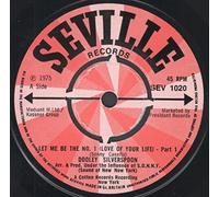 Dooley Silverspoon - Let Me Be The No 1 (Love of Your Life) [7" Vinyl]
