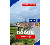 DOOLIN Guía de viaje 2026: Explora acantilados costeros, música tradicional, pubs locales, senderos para caminar y consejos prácticos para tu viaje a Irlanda
