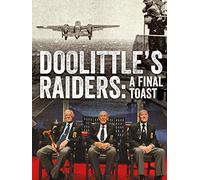 Doolittle's Raider's: A Final Toast