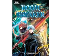 Doom Breaker, Vol. 3 : A WEBTOON Unscrolled Graphic Novel