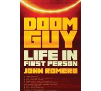 Doom Guy, John Romero, Hardback