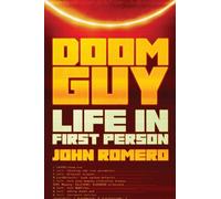 Doom Guy : Life in First Person, Hardcover by Romero, John, Brand New, Free P...