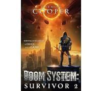 Doom System Survivor 2: A LitRPG Apocalypse