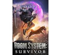 Doom System Survivor: A LitRPG Apocalypse: 1