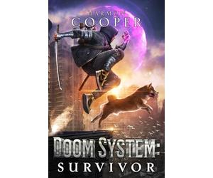 Doom System Survivor: A LitRPG Apocalypse: 1