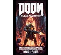 DOOM: The Dark Ages Decoded: How id Software Reinvented Hell with Medieval Carnage, Cinematic Storytelling & Brutal Innovation