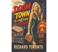 Doom Town and the Atomic Blonde from Sector 9: 4 (The Frisco Detective Mysteries)