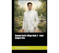 Doomed Earth Trilogy Book 3 - Xand - Sempre Viva