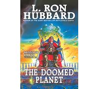 Doomed Planet, the: Mission Earth Volume 10