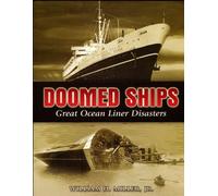 Doomed Ships: Great Ocean Liner Disasters (Dover Maritime)