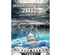 Doomsday Earth 2012 - Apocalypse Rising [DVD] [NTSC]