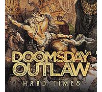 Doomsday Outlaw - Hard Times [VINYL]