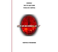 Doomsday The 9 to 5 Man's Guide to Bug-Out and Survival