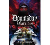 Doomsday Warriors : Dawn of the Guardian