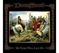 Doomsword - My Name Will Live on