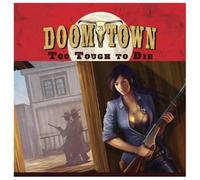 Doomtown: Too Tough to Die