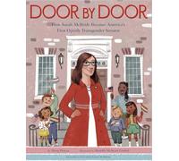 Door by Door: How Sarah McBride Became America's First Openly Transgender Senator