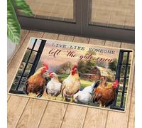 Door Mat Chicken And The Window Live Like Someone Left The Gate Open Doormat