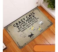 Door Mat Crazy Cats Live Here Do Not Knock They Will Bark I Will Yell Things Will Get Ugly Over Doormat